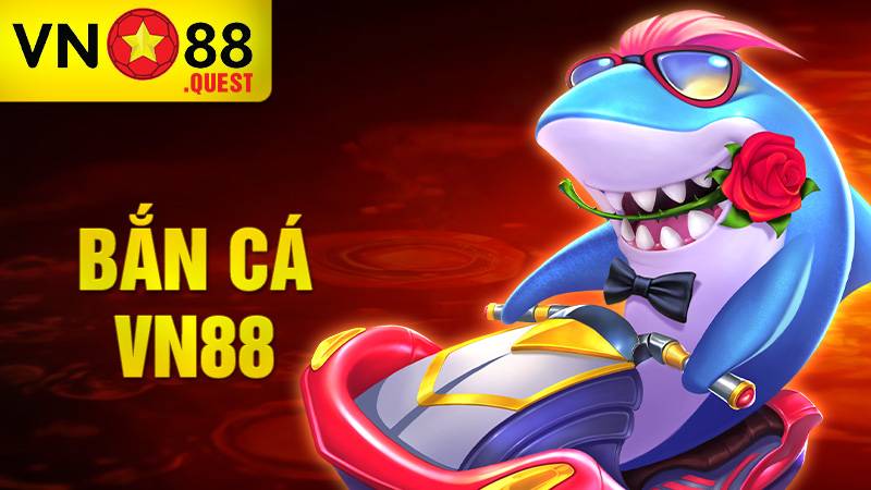 Bắn cá VN88: Khám phá thế giới đại dương kho báu khủng 10 Bắn cá VN88