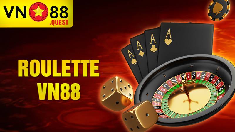 Roulette VN88: Sảnh cược cò quay online giải trí dễ thắng 4 Roulette VN88