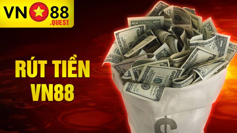 Rút tiền VN88: Các bước rút tiền thưởng về ngân hàng cá nhân 5 Rút tiền VN88