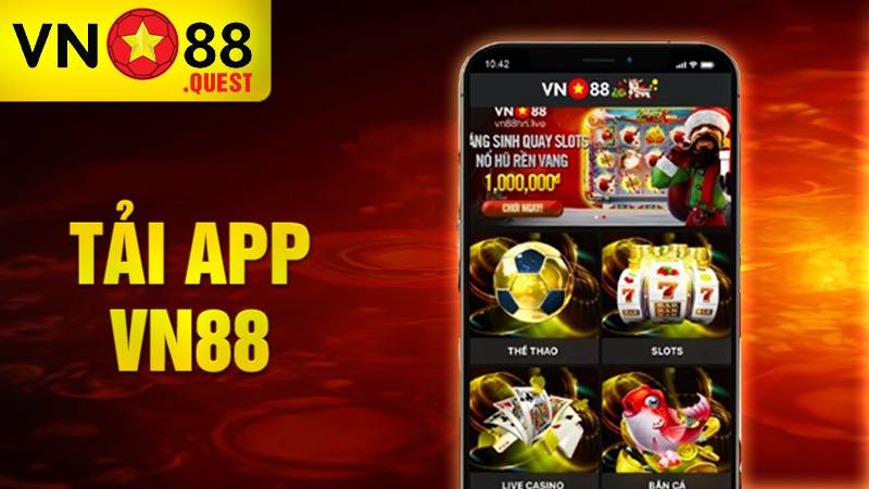 Tải app VN88: Siêu ứng dụng cá cược dành cho Android và iOS 4 Tải app VN88