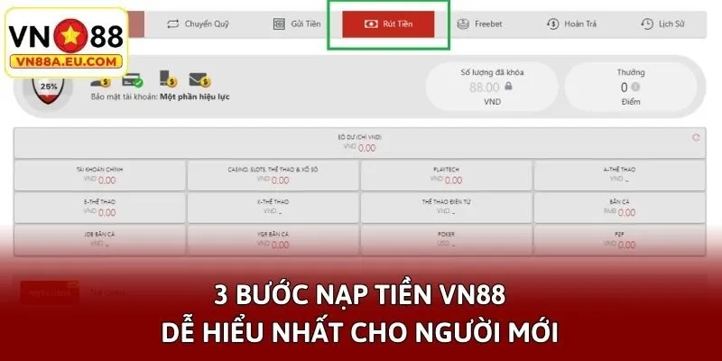 3 bước nạp tiền VN88 dễ hiểu nhất cho người mới