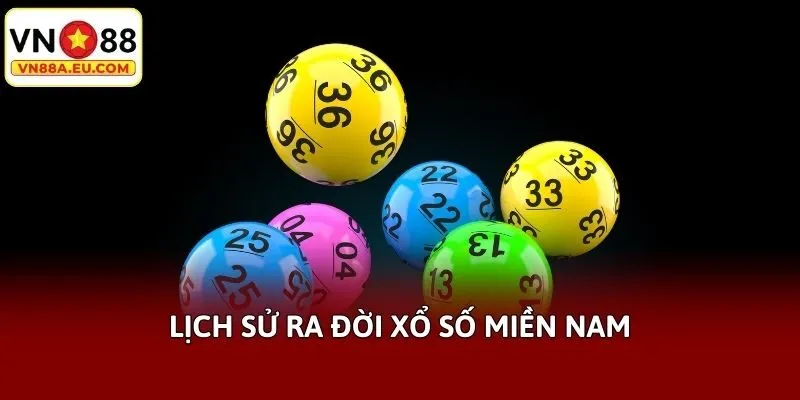 Lịch sử ra đời xổ số miền Nam